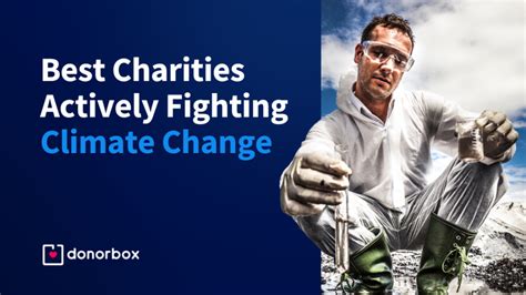 10 Best Charities Actively Fighting Climate Change .